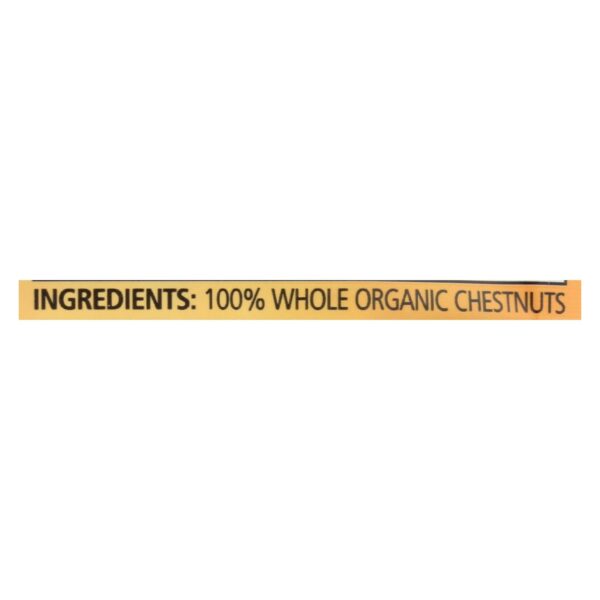 Blanchard And Blanchard Organic Whole Chestnuts - Roasted And Peeled - Case Of 12 - 5.2 Oz. - Image 2